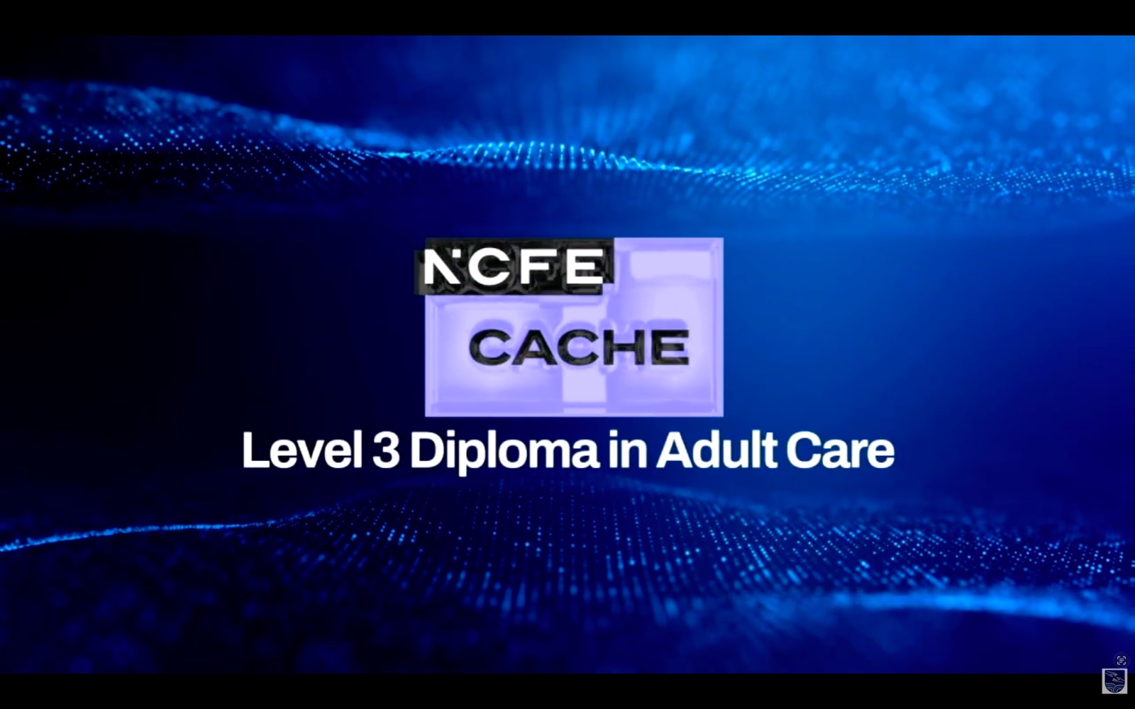 Introducing the U.K.-Recognised NCFE CACHE Level 3 Diploma in Adult Care